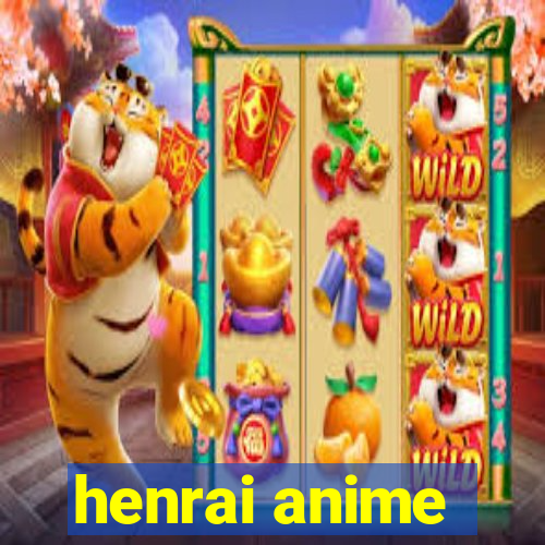 henrai anime